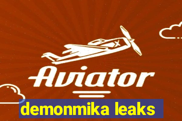 demonmika leaks